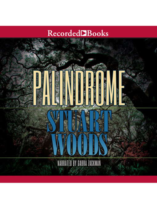 Title details for Palindrome by Stuart Woods - Available